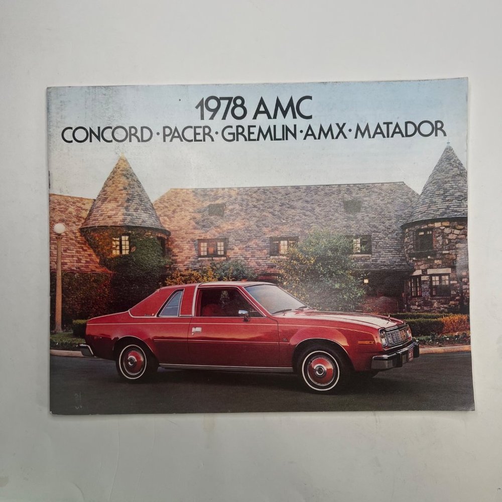 AMC Brochure 1978 Concord Pacer Gremlin AMX Matador